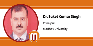 Madhav University, Sirohi (Rajasthan), Principal - Madhav Homeopathic Medical College and Hospital: Dr. Saket Kumar Singh Interview
